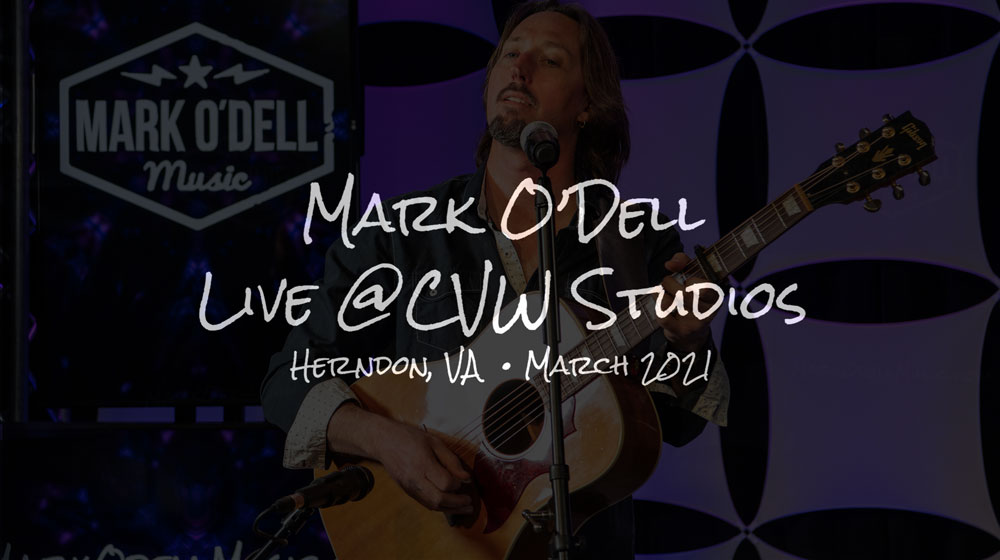 Mark O'Dell performs original songs live at CVW studios, Herdon, VA